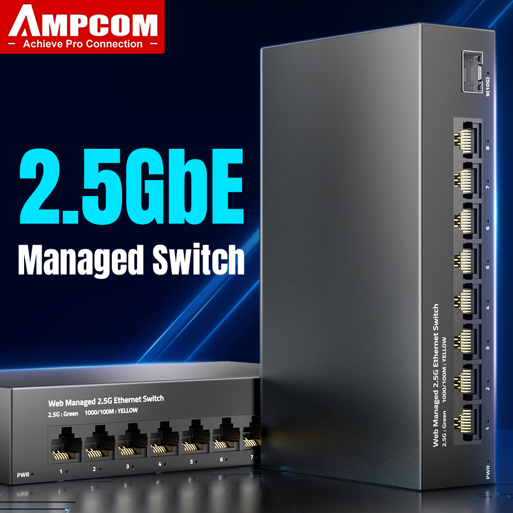 AMPCOM 2.5GbE Managed Switch 8 - Sfp+ 10G Managed Switch 8 Port review and price